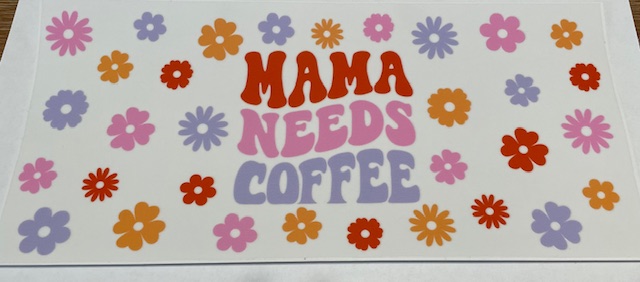 Mama needs coffee