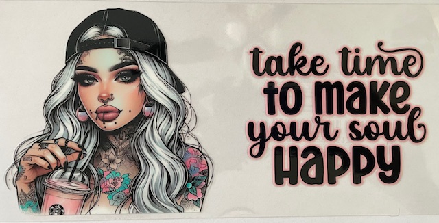 Take time to make your soul happy