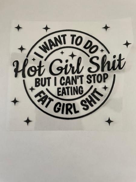 Hot Girl Shit