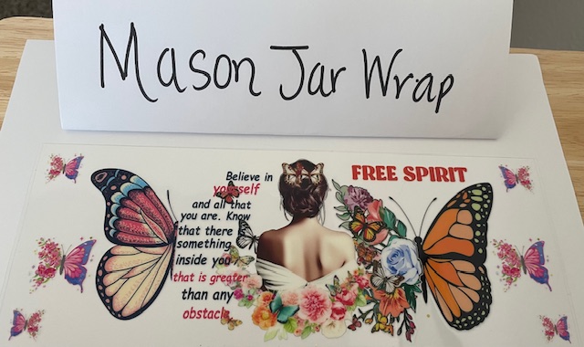Mason Jar Wrap - Butterfly Free Spirit