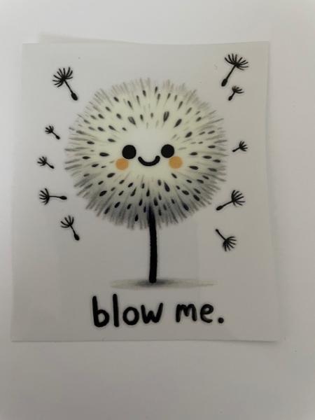 Blow Me