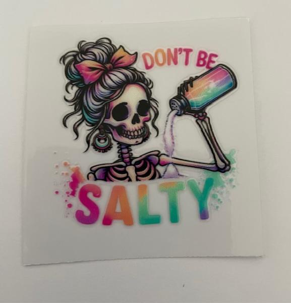 Don't be salty